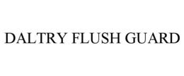 DALTRY FLUSH GUARD
