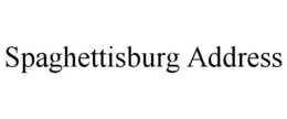 SPAGHETTISBURG ADDRESS