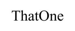 THATONE