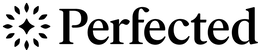 PERFECTED