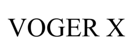 VOGER X