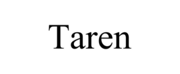 TAREN