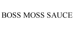 BOSS MOSS SAUCE