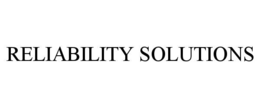RELIABILITY SOLUTIONS