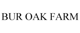 BUR OAK FARM