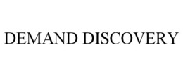 DEMAND DISCOVERY