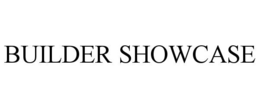 BUILDER SHOWCASE