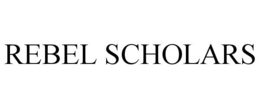 REBEL SCHOLARS