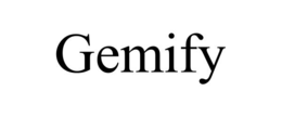 GEMIFY