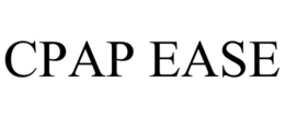 CPAP EASE