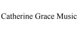 CATHERINE GRACE MUSIC