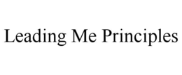 LEADING ME PRINCIPLES