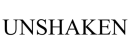 UNSHAKEN