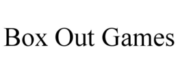 BOX OUT GAMES