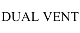 DUAL VENT