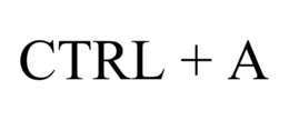 CTRL + A