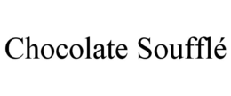 CHOCOLATE SOUFFLÉ