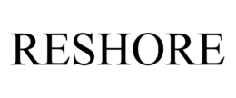 RESHORE