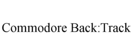 COMMODORE BACK:TRACK