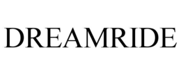 DREAMRIDE