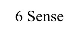 6 SENSE