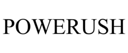 POWERUSH