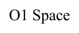 O1 SPACE