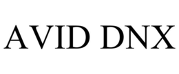 AVID DNX