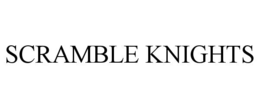 SCRAMBLE KNIGHTS