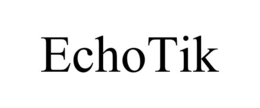 ECHOTIK