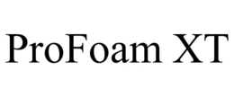 PROFOAM XT
