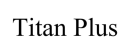 TITAN PLUS