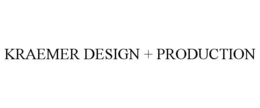 KRAEMER DESIGN + PRODUCTION