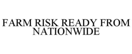 FARM RISK READY FROM NATIONWIDE