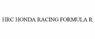 HRC HONDA RACING FORMULA R