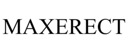 MAXERECT