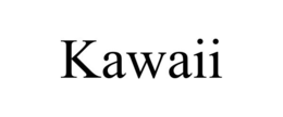 KAWAII