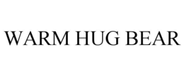WARM HUG BEAR