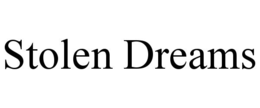 STOLEN DREAMS