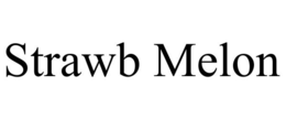 STRAWB MELON