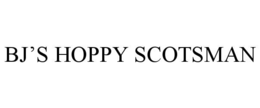 BJ’S HOPPY SCOTSMAN
