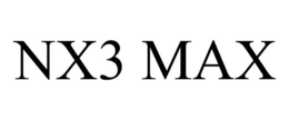 NX3 MAX