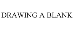 DRAWING A BLANK
