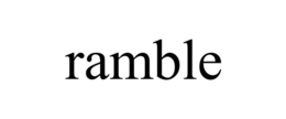 RAMBLE