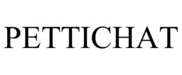 PETTICHAT