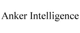 ANKER INTELLIGENCE