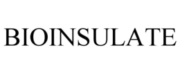 BIOINSULATE