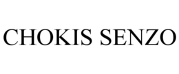 CHOKIS SENZO