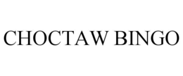CHOCTAW BINGO