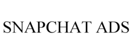 SNAPCHAT ADS